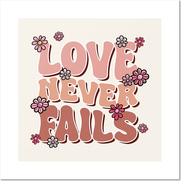 Love Never Fails Retro Wall Art by Nessanya